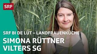 Simona Rüttner aus Vilters SG | Landfrauenküche 2024 2/8 – SRF bi de Lüt | SRF