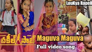 Maguva Maguva Full video song Vakeelsaab songs