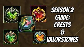 VALORSTONES & CRESTS: HOW TO OBTAIN & FARM THESE VALUABLE UPGRADE RESOURCES: SEASON 2: WAR WITHIN