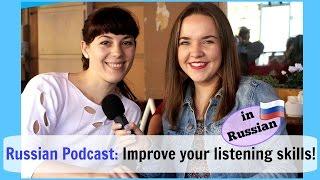 Russian Conversations 20. Listen to Russian Podcast!  Meet Tatiana Klimova