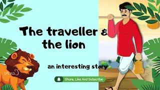 The traveller and the lion story in english