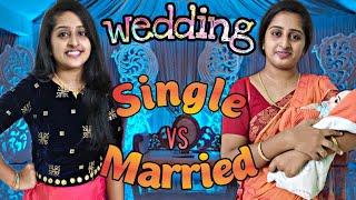 wedding - single vs Married...