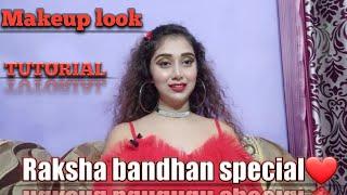 Rakshabandhan especiall/ Makeup look/ Makeup Tutorial/ Done By Namita Joshi