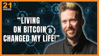 Why Life Is Better On A Bitcoin Standard