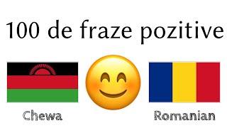 100 de fraze pozitive +  de complimente - Chichewa + Română - (Vorbitor nativ)