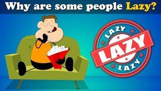 Why are some people Lazy? + more videos | #aumsum #kids #science #education #children