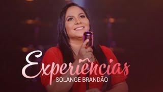 Experiências - Solange Brandão (LANÇAMENTO 2023)