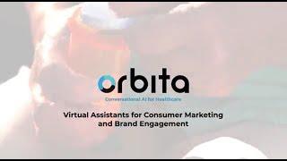 Orbita for Pharma and Life Sciences - Virtual Assistants for Consumer Marketing and Brand Engagement