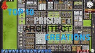 Top 10 Prison Architect Prisons - Part 1