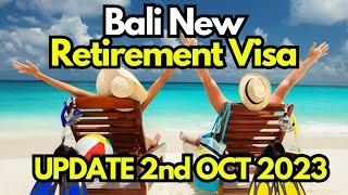 Bali New Retirement Kitas 2023 - Bali Travel Regulation Update