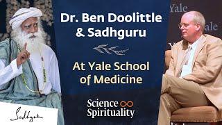 Dr. Ben Doolittle in Conversation with Sadhguru at Yale School of Medicine