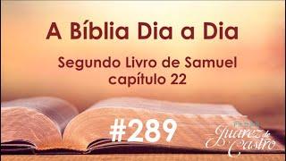 Curso Bíblico 289 - Segundo Livro Samuel 22 - Cântico de Davi - Padre Juarez de Castro