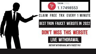 High Paying  Free Tron Faucet | Earn Free TRX Every 1 Minute | Live Withdrawal Proof | Best Faucet