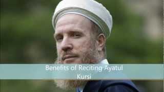 Benefits of Reciting Ayatul Kursi - Shaykh Muhammad Al-Yaqoubi