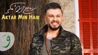 Rabih Al Asmar - Aktar Min Haik [Official Music Video] (2022) / ربيع الاسمر - أكتر من هيك