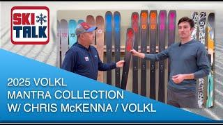 2025 Völkl Mantra Collection with SkiTalk.com