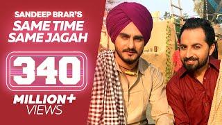 Same Time Same Jagah (Chaar Din) ● Sandeep Brar ● Kulwinder Billa ● New Punjabi Songs