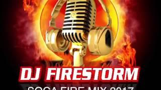 2017 Trinidad Mix - WITH DJ FIRESTORM (CITY OF SOCA 2017 MIX)