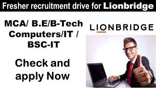 Lionbridge Fresher recruitment drive of  2020 fresher job update | fresher job|off campus