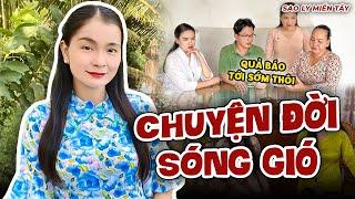 Chuyện Đời Sao Ly - Những Sóng Gió Gia Đình Không Hồi Kết | Sao Ly Miền Tây