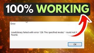 Fix Loadlibrary Failed With Error 126 On Windows