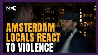 Amsterdam locals react to violence by Maccabi Tel Aviv hooligans