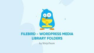 FileBird - Best WordPress Media Library Folders and File Manager