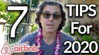 7 TIPS All Airbnb Hosts Should Do to Prepare for 2020!!