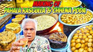 MAKING OF ODISHA'S FAMOUS SWEETS - PAHALA RASGULLA, CHHENA PODA & MORE