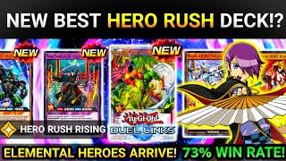 ELEMENTAL HEROES ARRIVE IN RUSH DUEL! | NEW BEST HERO RUSH DECK!? 73% WIN RATE! [Yugioh Duel Links]