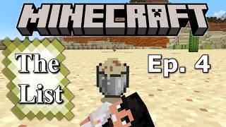 Minecraft: The List- Episode 4