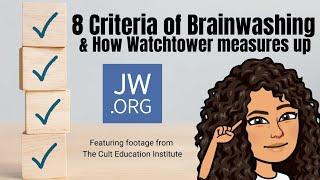 8 Brainwashing Methods Used by The Watchtower Bible Tract Society