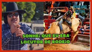 SONHEI QUE ERA LOCUTOR DE RODEIO - JUNHO - 2024   #LETISGO