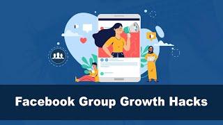 Facebook group growth tricks and tips