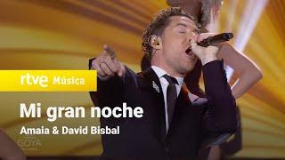 Amaia & David Bisbal - "Mi gran noche" (Los Goya 2024)