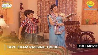 Tapu Exam Passing Trick! | FULL MOVIE | Taarak Mehta Ka Ooltah Chashmah Ep 126 - 129