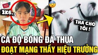 Dấn thân vào con đường 'BANH BÓNG', nam sinh 2K6 đoạt mạng 'THẦY HIỆU TRƯỞNG' cấp 2 | Động Tiin