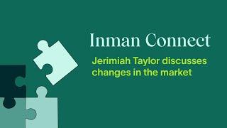 Jerimiah Taylor discusses changes in the market