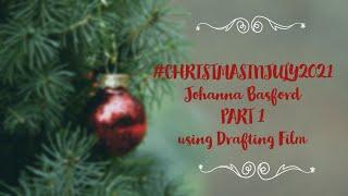 #christmasinjuly2021 - Johanna Basford using Drafting Film PART 1