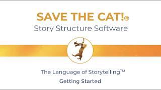 Save the Cat! Story Structure Software - Getting Started