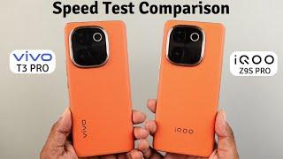 Vivo T3 Pro vs iQoo Z9S Pro Speed Test Comparison