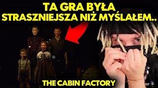 TA GRA BYŁA STRASZNIEJSZA NIŻ MYŚLAŁEM.. (The Cabin Factory)