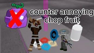 how to counter chop users (ez win againts chop users) [roblox blox fruits]