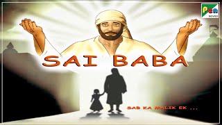 Sai Baba "Sab Ka Mailk Ek" Animated Movie With English Subtitles | HD 1080p | Animated Hind Movie