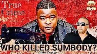 The Tragic Story of DJ Sumbody’s Murder, Who Really Killed Him | Crime Connect True Crime