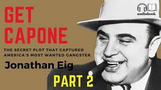 Discover the Unbelievable True Story of Al Capone: The Must-Listen Audiobook by Jonathan Eig 2/2