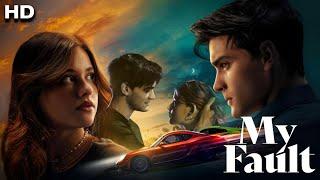 My Fault (Culpa Mia ) Full  Movie in English  | Gabriel Guevara | Nicole Wallace | Fact & Review