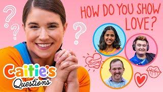 Let's Talk About Love! How Do You Say I Love You? | Kids Answer | Caitie's Questions