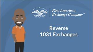 Reverse 1031 Exchanges