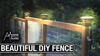 Easy, Beautiful DIY Fence